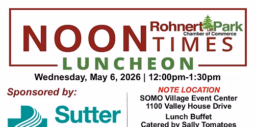 Noon Times Luncheon - Sponsored by Sutter Health