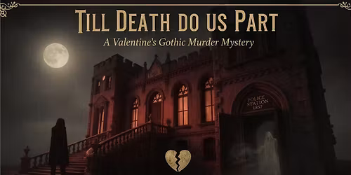 Till Death Us Do Part: A Victorian Valentine\u2019s M**der Mystery