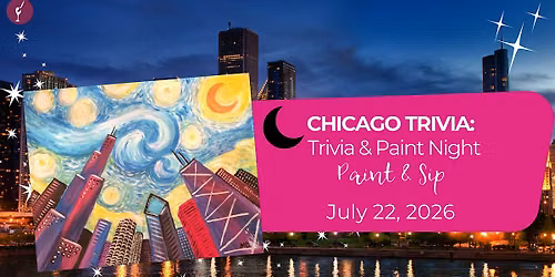 Starry Night Chicago | Trivia & Paint Night | July 22