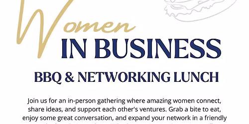 Women in Business BBQ & Networking Lunch