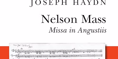 Choir Open House \u2013 Haydn\u2019s Nelson Mass