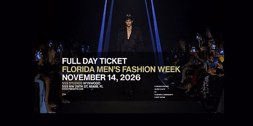 Florida Men's Fashion Week NOVEMBER 14