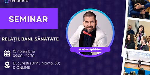 Seminar RELA\u021aII, BANI, S\u0102N\u0102TATE