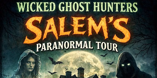 Salem's Paranormal tour (with Justin)