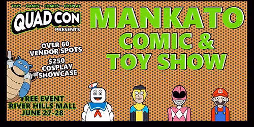 Mankato Comic, Toy, & Pokemon Show June 27-28 - Free Event @ River Hills Mall