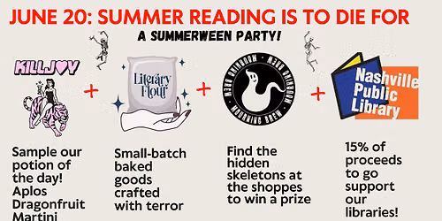 Summerween Party! Proceeds go to libraries!