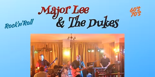 Major Lee & the Dukes