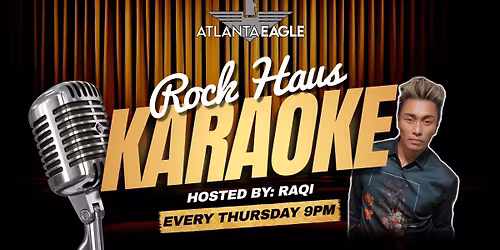Rock House Karaoke hosted by Raqi