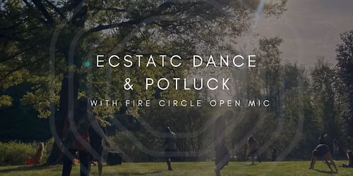  Ecstatic Dance and Potluck - A Day of Connection.
