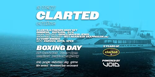 CLARTED PRESENTS \/\/ BOXING DAY BOAT RAVE