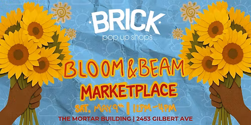 BRICK Pop Up: Bloom and Beam Marketplace