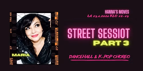 STREET SESSIOT PART 3! Dancehall & K-Pop 