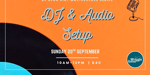 \ud83c\udfa7 DJ & Audio Setup Workshop \ud83c\udfa4