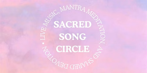Sacred Song Circle
