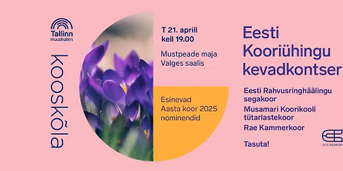 Koosk\u00f5la: Eesti Koori\u00fchingu kevadkontsert
