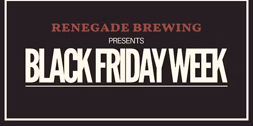 Black Friday Draft & Bottle Release Schedule 
