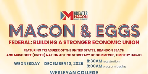 Macon & Eggs Federal: Building A Stronger Economic Union