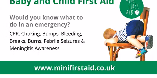 2 Hour Baby & Child First Aid Class for parents and carers