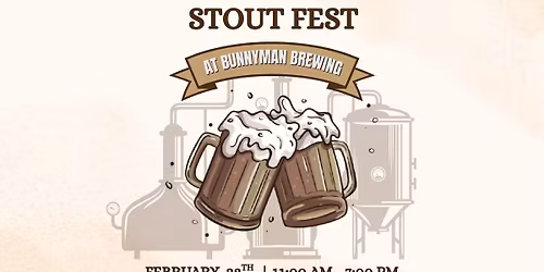 Stout Fest at Bunnyman Brewing Chantilly