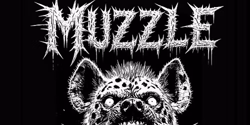 MUZZLE (MKE) \/ XUSTRA (FIRST SHOW)  \/ FATHER MOURNING 