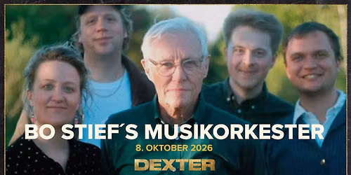 Bo Stief\u00b4s Musikorkester "Den Evige Dr\u00f8m" - Dexter, Odense