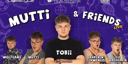 Tobii Live - Mutti & Friends \/\/ Ersatztermin f\u00fcr den 15.11.25