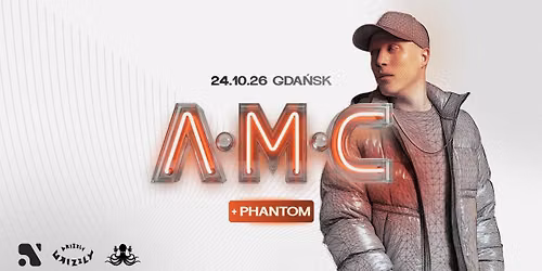 A.M.C & PHANTOM | GDA\u0143SK