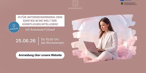 KI-Workshop f\u00fcr Unternehmerinnen \u2013 Dein Einstieg in die Welt der KI