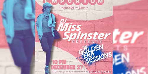 DJ Miss Spinster \/ The Golden Era Sessions