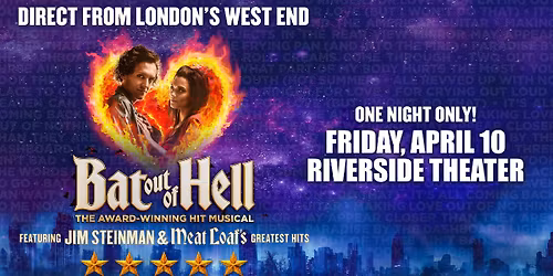 Bat Out Of Hell - The Musical at The Riverside Theater