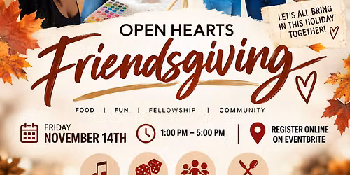 OpenHearts: Friendsgiving
