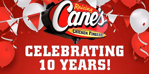 Celebrate 10 Years of Raising Cane\u2019s in Lawrence! 