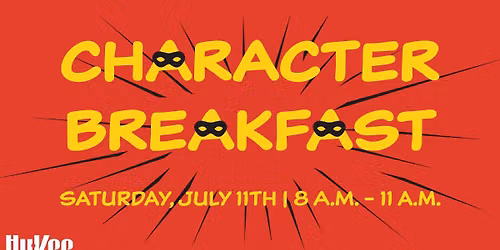 Character Breakfast at Hy-Vee!\ud83e\uddb8\ud83d\udca5
