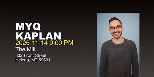 Helena Comedy Festival: Myq Kaplan