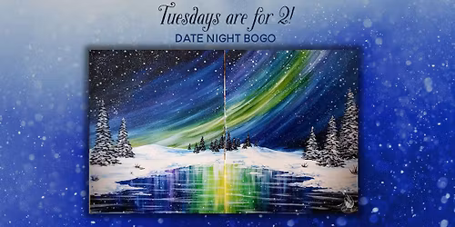 Date Night BOGO!