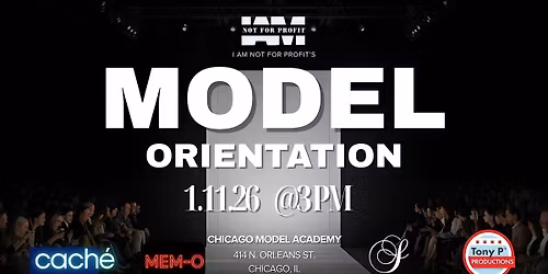 "Not For Profit" Modeling Academy Orientation in River North