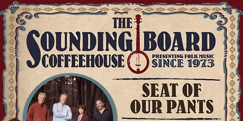 Seat of Our Pants at The Sounding Board