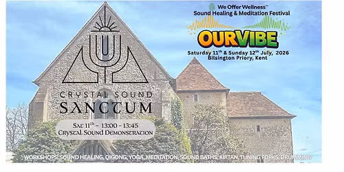 \ud83c\udf3f\u2728 Crystal Sound Sanctum at OUR VIBE Festival \u2728\ud83c\udf3f