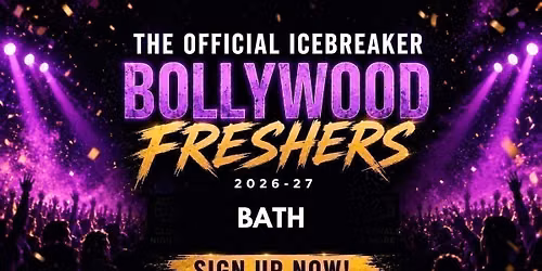 Bath Bollywood Freshers Icebreaker 2026-27 Signup - The Official Waitlist