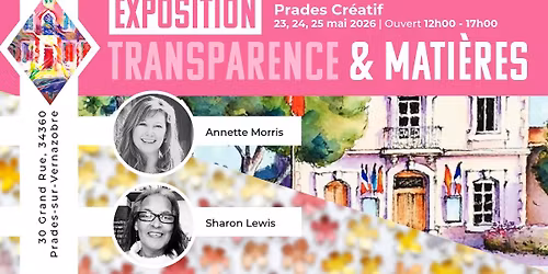 Exposition: Transparence & Mati\u00e8res