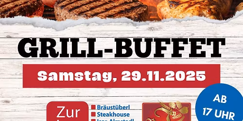 Grillbuffet im Br\u00e4ust\u00fcberl und Steakhouse