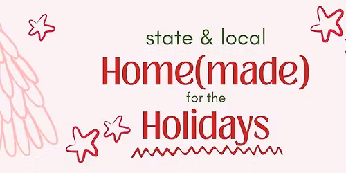 Home(made) for the Holidays - Open House