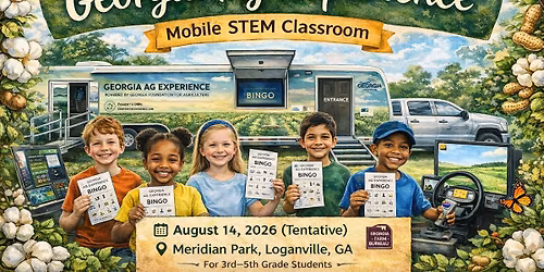 (TENTATIVE) Homeschool Field Trip: Georgia Ag Experience Mobile Classroom
