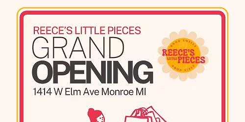 Reece's Little Pieces GRAND OPENING \ud83c\udf89