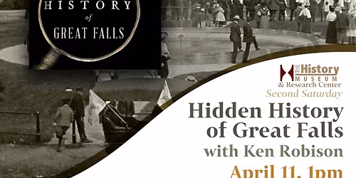 Hidden History of Great Falls with Ken Robison
