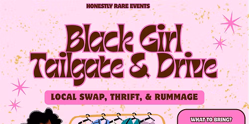 Black Girl Tailgate & Drive