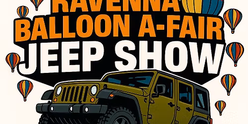 2026 Ravenna Balloon A-Fair Jeep Show