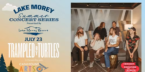 Summer Concert: Trampled by Turtles at Lake Morey Resort - Fairlee, VT