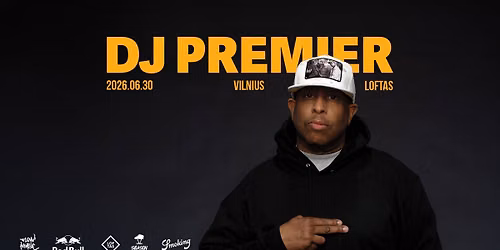DJ PREMIER \/\/ LOFTAS 06.30