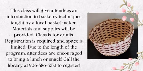 Weave a Trinket Basket *Registration Required* (For Adults)